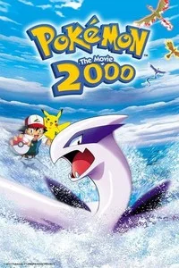 Pokémon the Movie 2000: The Power of One