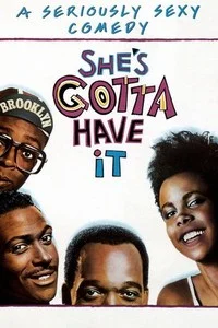 She's Gotta Have It